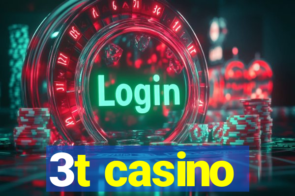 3t casino